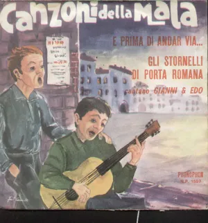 E Prima Di Andar Via / Gli Stornelli Di Porta Romana
