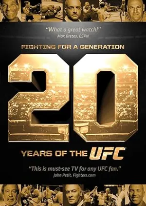 Fighting for a Generation: 20 Years of the Ufc