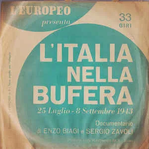 L'italia Nella Bufera - 25 Luglio - 8 Settembre 1943