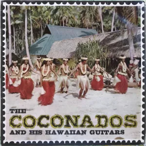The Coconados And His Hawaiian Guitar
