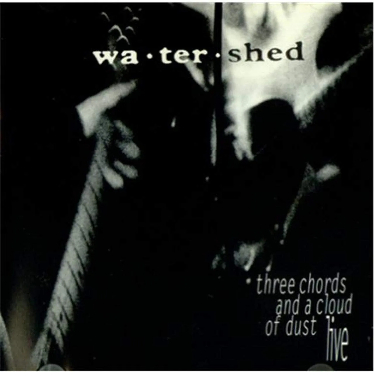 Three Chords And A Cloud Of Dust - Live