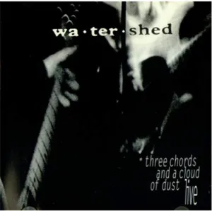 Three Chords And A Cloud Of Dust - Live
